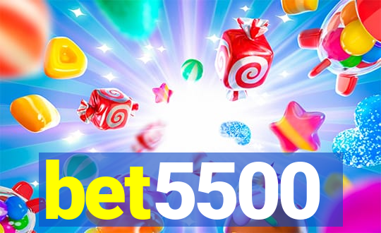 bet5500