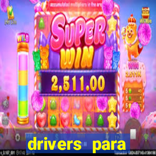 drivers para windows 7 64 bits