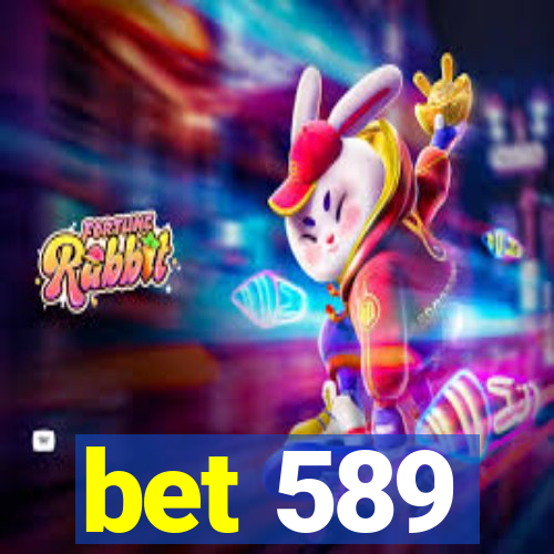 bet 589