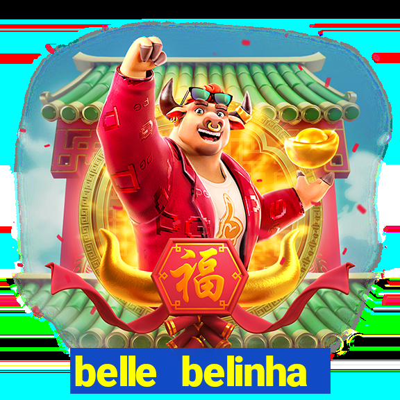 belle belinha privacy vazou