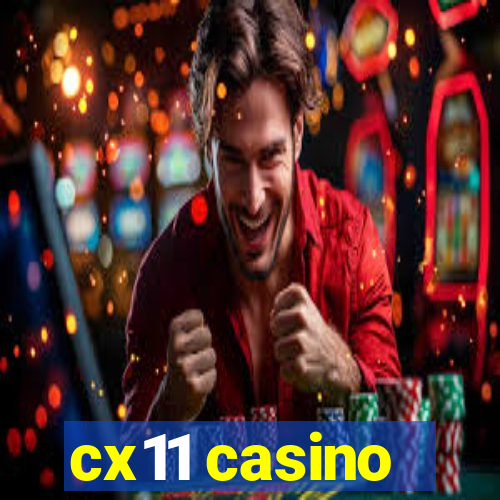 cx11 casino