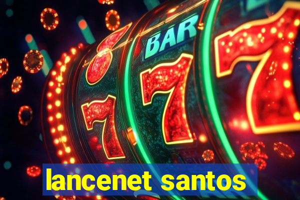lancenet santos