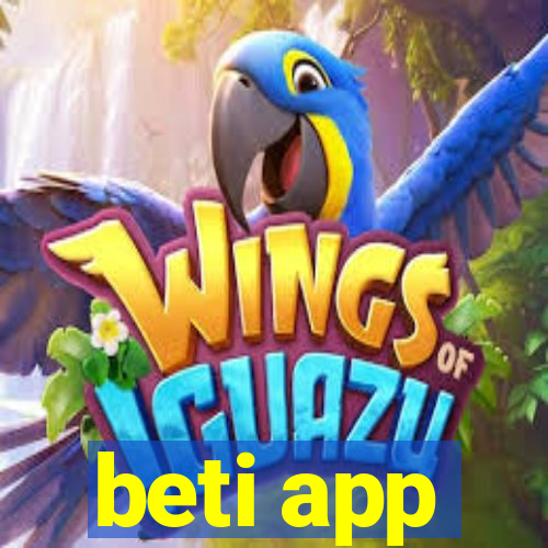 beti app