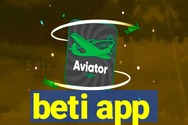 beti app