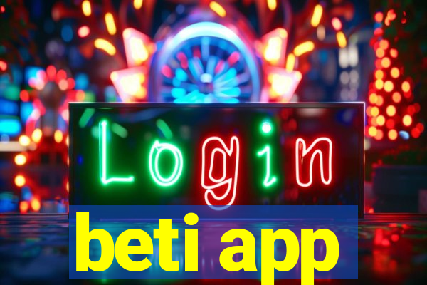 beti app