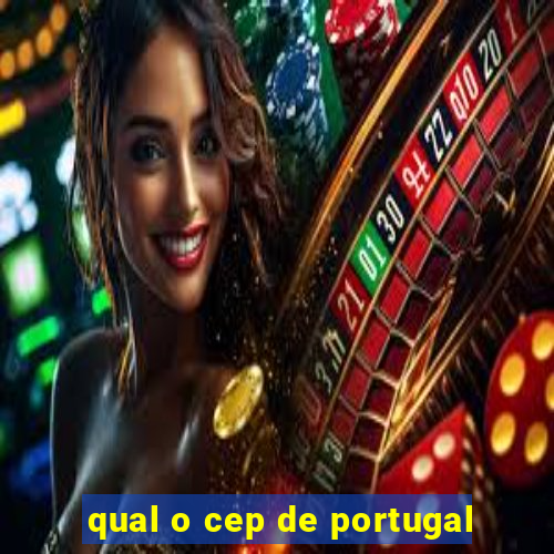 qual o cep de portugal