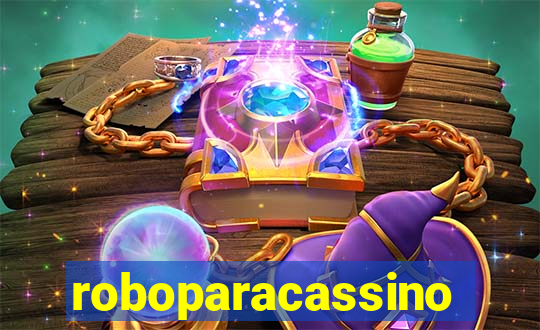 roboparacassino
