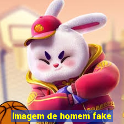 imagem de homem fake