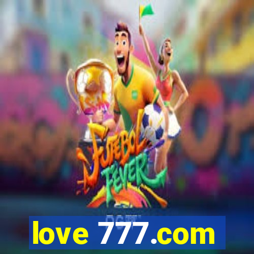 love 777.com