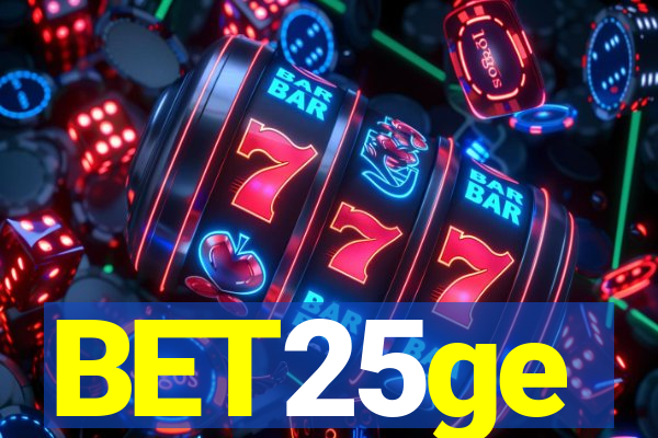 BET25ge