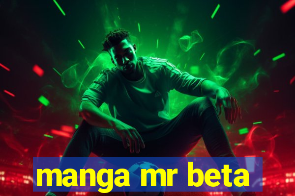 manga mr beta
