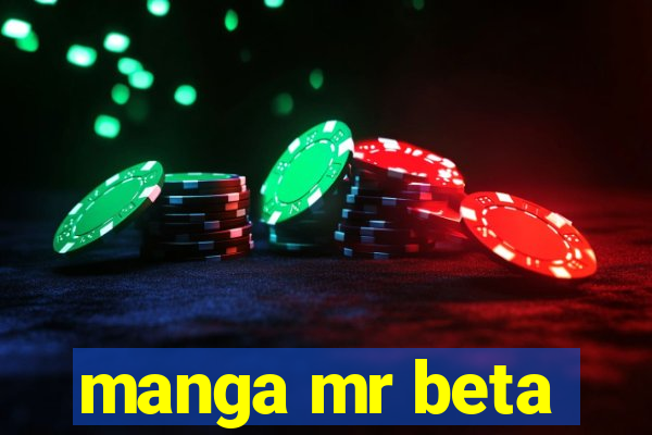 manga mr beta