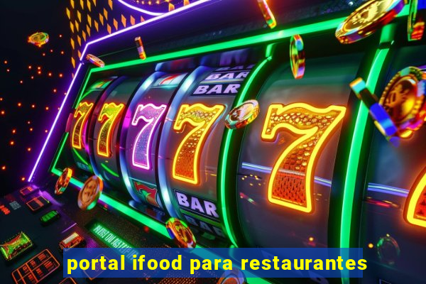 portal ifood para restaurantes