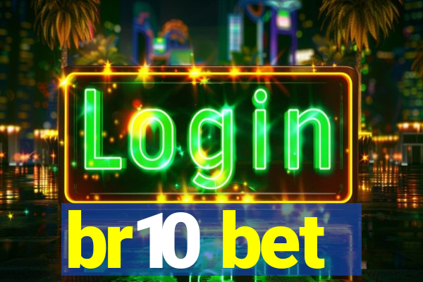 br10 bet