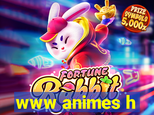 www animes h