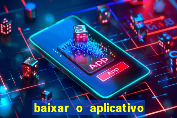 baixar o aplicativo truco vamos