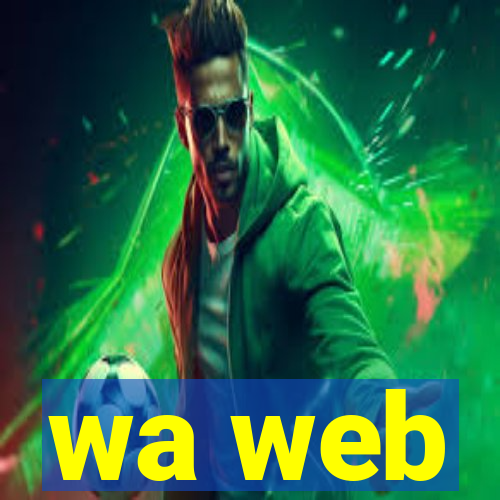 wa web