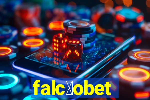 falc茫obet