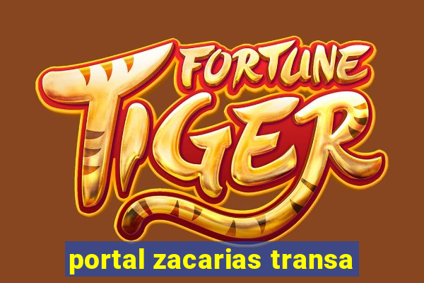 portal zacarias transa