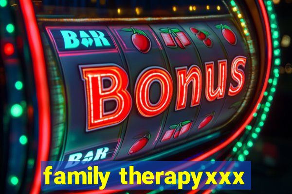 family therapyxxx