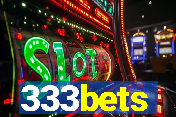 333bets