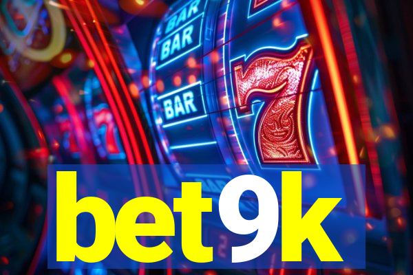 bet9k