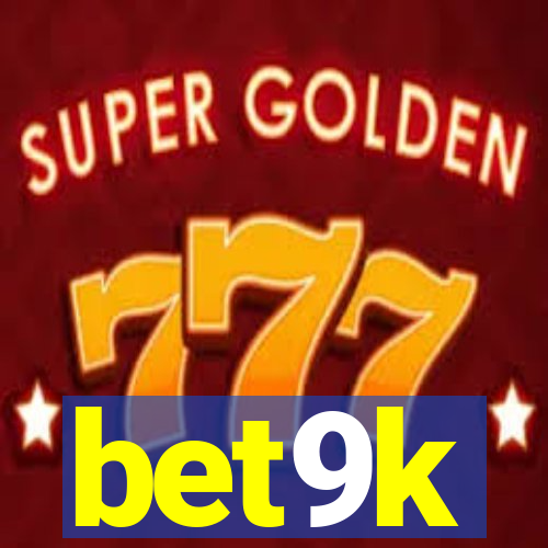bet9k