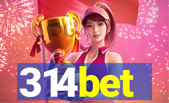 314bet