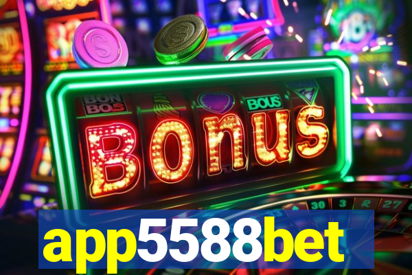 app5588bet
