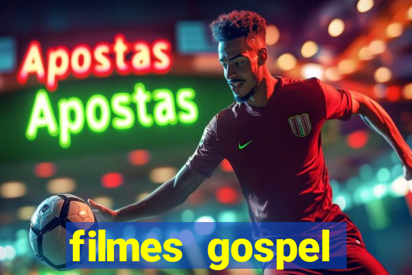 filmes gospel baseadas em fatos reais emocionantes