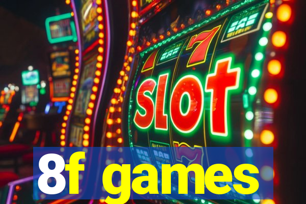 8f games