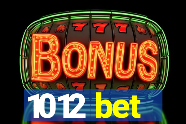 1012 bet