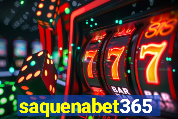 saquenabet365