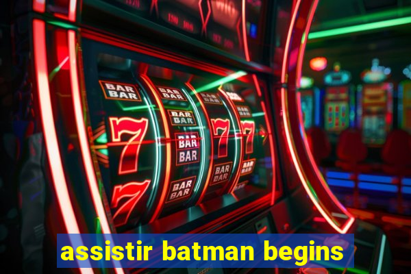 assistir batman begins