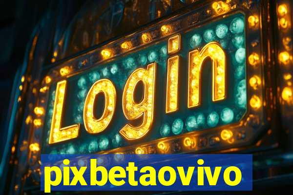 pixbetaovivo