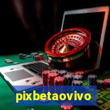 pixbetaovivo