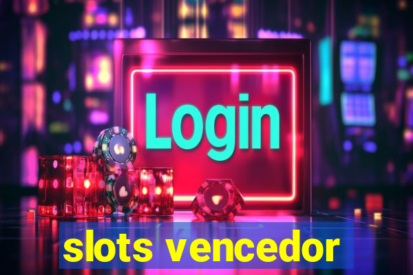 slots vencedor
