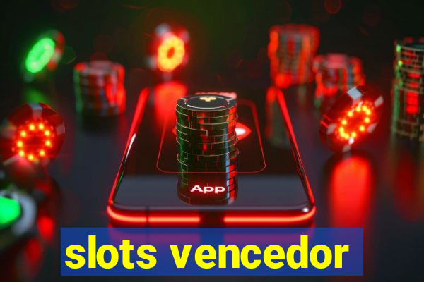 slots vencedor