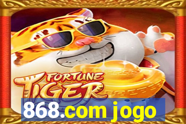 868.com jogo