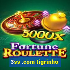 3ss .com tigrinho