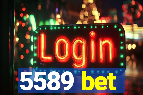 5589 bet