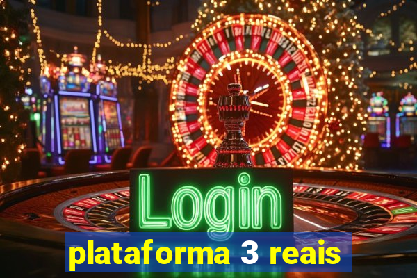plataforma 3 reais
