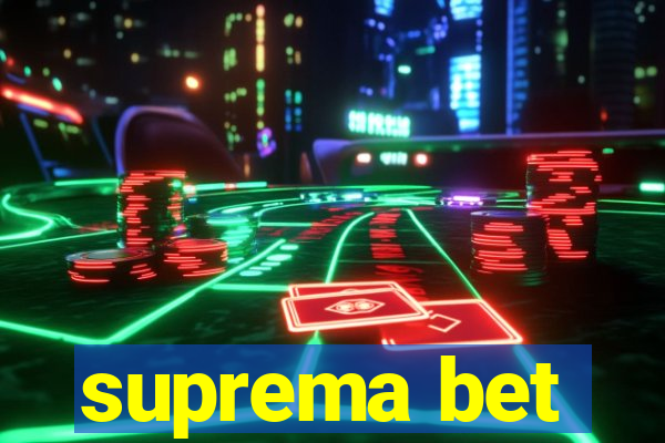 suprema bet
