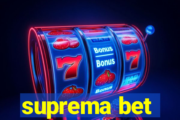 suprema bet