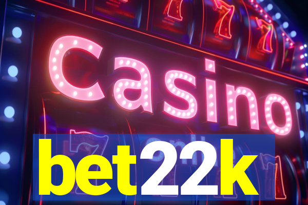 bet22k