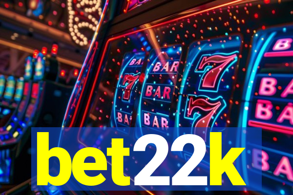 bet22k