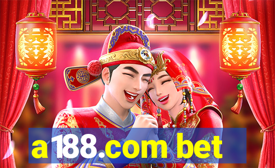 a188.com bet