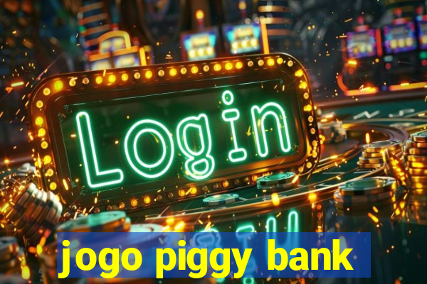 jogo piggy bank