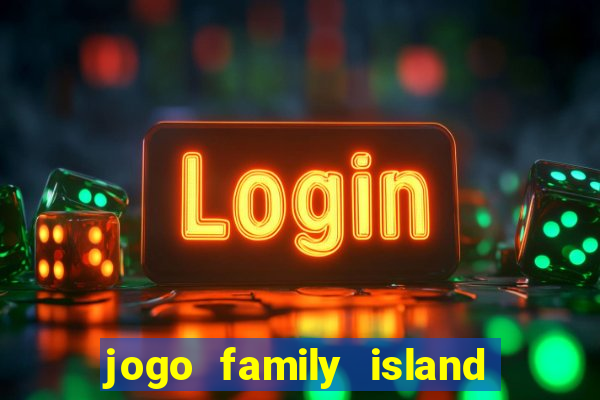 jogo family island energia infinita