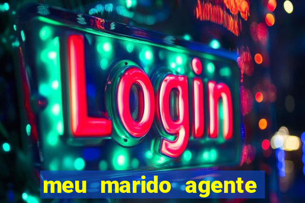 meu marido agente secreto legendado